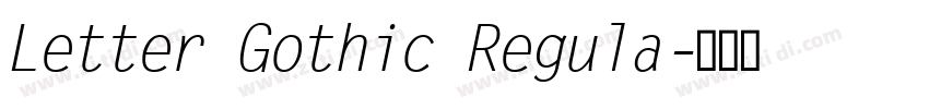 Letter Gothic Regula字体转换